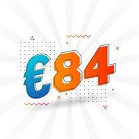 84 euro valuta vektor text symbol. 84 euro europeisk union pengar stock vektor