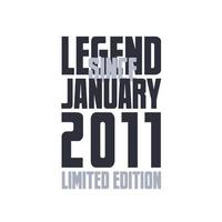 legende seit januar 2011 geburtstagsfeier zitat typografie t-shirt design vektor