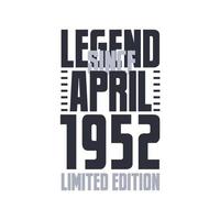 legende seit april 1952 geburtstagsfeier zitat typografie t-shirt design vektor