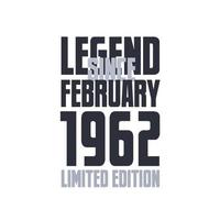 legende seit februar 1962 geburtstagsfeier zitat typografie t-shirt design vektor