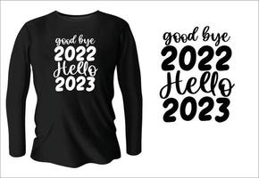 Bra Hejdå 2022 Hej 2023 t-shirt design med vektor