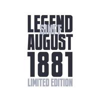 legende seit august 1881 geburtstagsfeier zitat typografie t-shirt design vektor