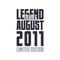 legende seit august 2011 geburtstagsfeier zitat typografie t-shirt design vektor