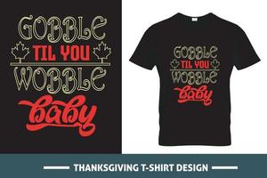 Thanksgiving-T-Shirt-Design, T-Shirt-Slogan und Bekleidungsdesign, Typografie, Druck, Thanksgiving-Vektor Thanksgiving-Illustration Pro-Vektor vektor