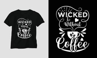 böse ohne Kaffee - Kaffee-Svg-Handwerk oder T-Shirt-Design vektor