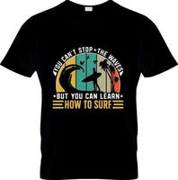 Surf-T-Shirt-Design, Surf-T-Shirt-Slogan und Bekleidungsdesign, Surf-Typografie, Surf-Vektor, Surf-Illustration vektor