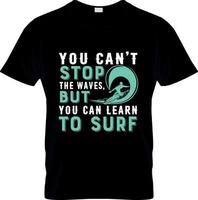 Surf-T-Shirt-Design, Surf-T-Shirt-Slogan und Bekleidungsdesign, Surf-Typografie, Surf-Vektor, Surf-Illustration vektor