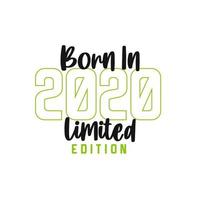 Jahrgang 2020 limitierte Auflage. Geburtstagsfeier für die im Jahr 2020 Geborenen vektor