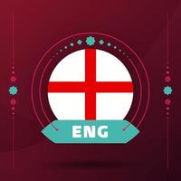 England-Flagge für das Fußballpokalturnier 2022. isolierte nationalmannschaftsflagge mit geometrischen elementen für 2022 fußball- oder fußballvektorillustration vektor