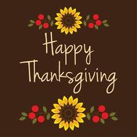 Happy Thanksgiving Design mit Sonnenblumen und Beeren vektor
