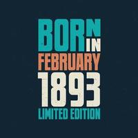 Geboren im Februar 1893. Geburtstagsfeier für die im Februar 1893 Geborenen vektor