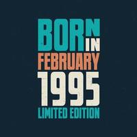 geboren im februar 1995. geburtstagsfeier für die im februar 1995 Geborenen vektor