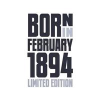 född i februari 1894. födelsedag citat design för februari 1894 vektor