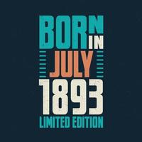 geboren im juli 1893. geburtstagsfeier für die im juli 1893 geborenen vektor