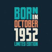 geboren im oktober 1952. geburtstagsfeier für die im oktober 1952 Geborenen vektor