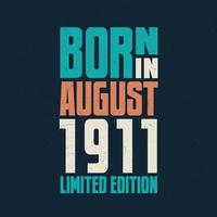 född i augusti 1911. födelsedag firande för de där född i augusti 1911 vektor