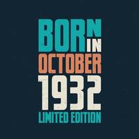 geboren im oktober 1932. geburtstagsfeier für die im oktober 1932 Geborenen vektor