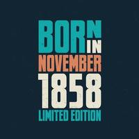 född i november 1858. födelsedag firande för de där född i november 1858 vektor