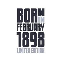 född i februari 1898. födelsedag citat design för februari 1898 vektor