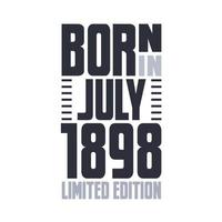 född i juli 1898. födelsedag citat design för juli 1898 vektor