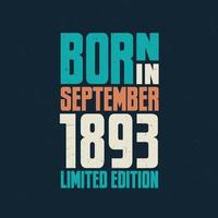 geboren im september 1893. geburtstagsfeier für die im september 1893 geborenen vektor