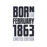 född i februari 1863. födelsedag citat design för februari 1863 vektor