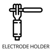 Elektrodenhandhalter-Symbol, Umrissstil vektor