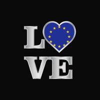 liebe typografie flaggendesign der europäischen union schöne schriftzüge vektor