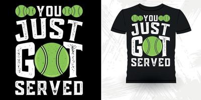 du bara fick eras rolig tennis spelare retro årgång tennis t-shirt design vektor