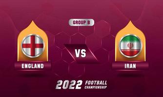 katar fußballweltmeisterschaft 2022 england vs iran match vektor