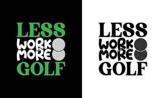 Golf-Zitat-T-Shirt-Design, Typografie vektor