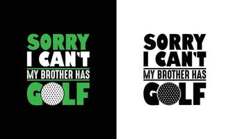 Golf-Zitat-T-Shirt-Design, Typografie vektor