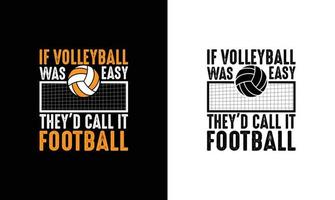 Volleyball-Zitat-T-Shirt-Design, Typografie vektor