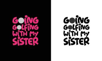 Golf-Zitat-T-Shirt-Design, Typografie vektor