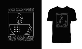 kreativ kaffe t skjorta design vektor