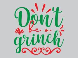 Grinch-T-Shirt-Design-Datei vektor