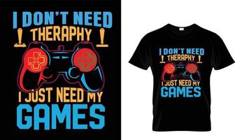 jag inte behöver terapi.. t-shirt design. vektor