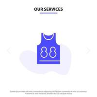 unsere dienstleistungen hemd tshirt spiel sport solide glyph icon web card template vektor