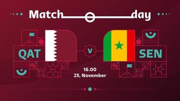 qatar senegal match fotboll 22. 22 värld fotboll konkurrens mästerskap match mot lag intro sport bakgrund, mästerskap konkurrens affisch, vektor illustration