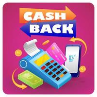 kontanter tillbaka. 3d illustration av betalning förbi kreditera kort via terminal, pengar och smartphone vektor