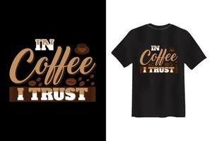 Kaffeespruch und Zitat, lustiges Kaffee-T-Shirt-Design vektor