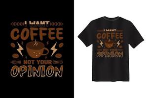 Kaffeespruch und Zitat, lustiges Kaffee-T-Shirt-Design vektor