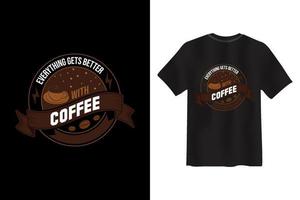 bestes T-Shirt-Design für Kaffeeliebhaber und Kaffee-T-Shirt-Design vektor