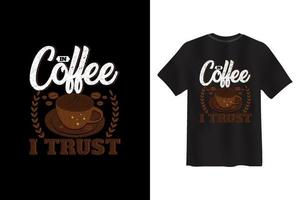 Kaffeespruch und Zitat, lustiges Kaffee-T-Shirt-Design vektor