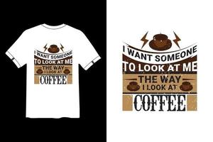 Kaffee-T-Shirt-Design, Kaffee-T-Shirt-Design-Zitate, lustiges T-Shirt-Design vektor