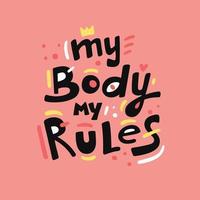 min kropp min regler Citat, slogan, fras. hand dragen vektor text. klistermärke, affisch, baner, skriva ut handla om själv kärlek, mental hälsa, kropp positiv