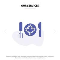 unsere dienstleistungen abendessen herbst kanada blatt solide glyph icon web card template vektor