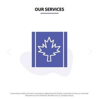 unsere dienstleistungen kanada-flaggenblatt solide glyph icon web card template vektor