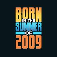 geboren im Sommer 2009. Geburtstagsfeier für die im Sommer 2009 Geborenen vektor
