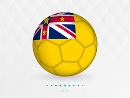 fußballball mit niue-flaggenmuster, fußballball mit flagge der niue-nationalmannschaft. vektor